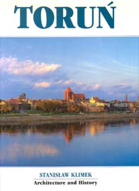 Torun: Architecture and History