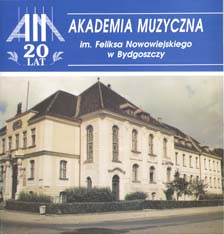 Akademia Muzyczna im. Feliksa Nowowiejskiego w Bydgoszczy