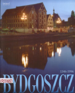 Bydgoszcz 1346 – 1996