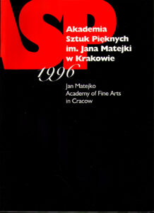 Akademia Sztuk Pieknych im. Jana Matejki w Krakowie 1996. Jan Matejko Academy of Fine Arts in Cracow