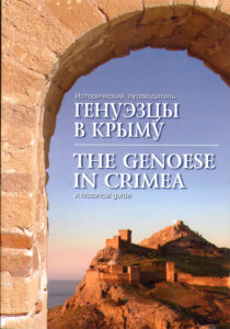 The Genoese in Crimea. A historical guide