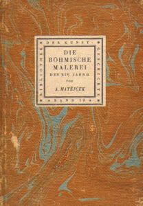 DIE BOHMISCHE  MALEREI Des  XIV. Jahrhunderts. Band 12