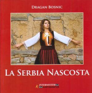 La Serbia nascosta