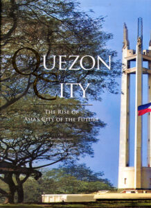 Quezon City. The Rise of Asia’s City of the Future