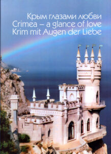 Crimea – a glance of love. Krimea mit Augen der Liebe