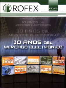 Rofex. 10 anos del mercado electronico