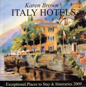 Karen Brown’s Italy Hotels