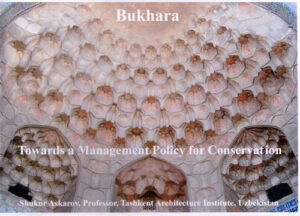 Bukhara. Towards a Management Policy for Conservation