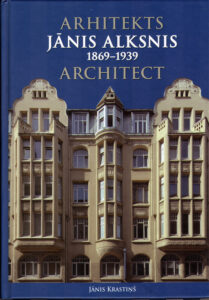 Arhitekts Janis Alksnis 1869-1939