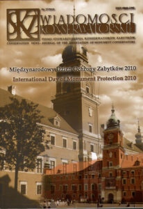 Wiadomosci konserwatorskie. Pismo Stowarzyszenia Konserwatorow Zabytkow. Conservation News – Journal of the Association of Monument conservators