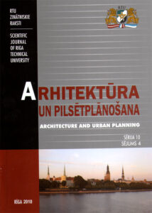 Arhitektura un pilsetplanosana. Rtu zinatniskie raksti Architecture and Urban Planning. Scientific Journal of Riga Technical University