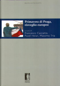 Primavera di Praga, risveglio europeo