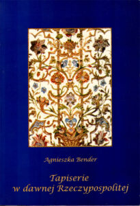 Tapiserie w dawnej Rzeczypospolitej