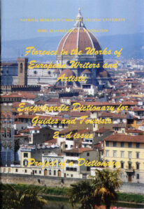 Florence in the Works of European Writers and Artists: Encyclopedic Dictionary for Guides and tourists. 2-d issue. Project of a Distionary