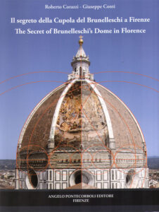 Il segreto della Cupola del Brunelleschi a Firenze. The Secret of Brunelleschi’s Dome in Florence