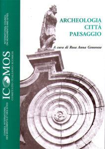 Archeologia, città, paesaggio. ICOMOS