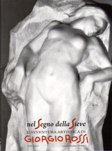 Nel Segno della Sieve: L’avventura artistica di Giorgio Rossi