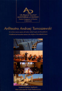 Anfiteatro Andrzej Tomaszewski: Un antico-nuovo spazio all’ombra della Cupola del Brunelleschi