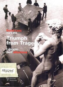Triumph from Tragedy. I giorni dell’alluvione