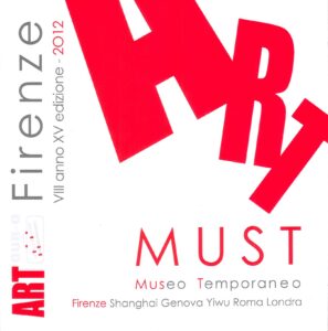 Art MUST – Museo Temporaneo Firenze Shanghai Genova Yiwu Roma Londra