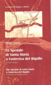 Lo Spedale di Santa Maria a fonteviva del Bigallo: Cenni storici