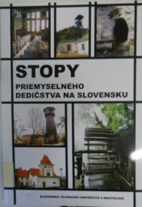 Stopy priemyselneho dedicstva na Slovensku