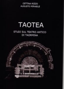 Taotea: studi sul teatro antico di Taormina