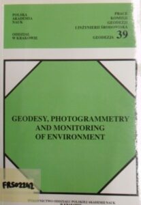 Geodesy, Photogrammetry and Monitoring of Environment