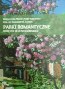 Parki romantyczne: kotliny jeleniogorskiej