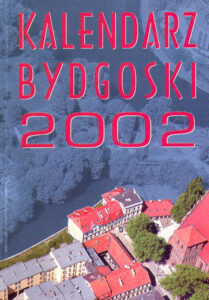 KALENDARZ BYDGOSKI 2002