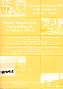 Simposio internacional 2010. Gestion de Desastres del Patrimonio Cultural