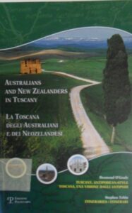 La toscana degli Australiani e dei Neozelandesi