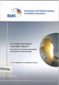 RIAC 10 YEARS WITHOUT THE ABM TREATY