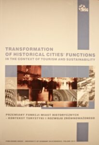 Transformation of Historical Cities Functions in the Context of Tourism and Sustainability