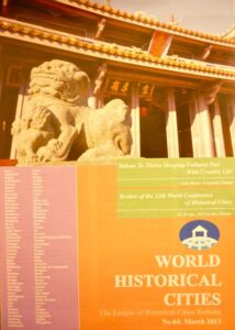 World Historical Cities. The League of Historical Cities Bulletin