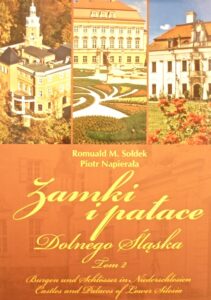 Zamki i patace Dolnego Slaska/Burgen und Schlosser in Niederschlesien/Castles and Palaces of Lower Silesia. Tom 2