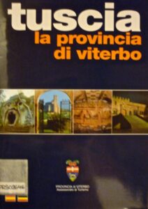 Tuscia la provincia di viterbo