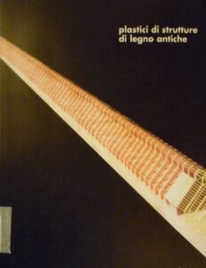 plastici di strutture di legno antiche. bollettino ingegneri