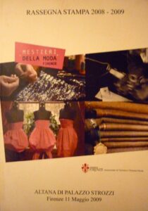 Rassegna stampa 2008-2009. Maestri della moda Firenze. Altana di Palazzo Strozzi. Firenze 11 Maggio 2009