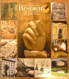Economia della Cultura. Restauro 2008, Salone dell’arte del Restauro e della Conservazione dei Beni Culturali e Ambientali. Ferrara, 2-5 aprile 2008
