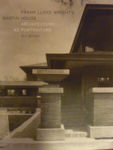 Frank Lloyd Wright’s Martin House: Architecture as Portraiture