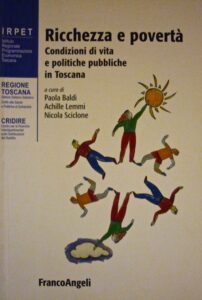 Ricchezza e povertà. Condizioni di vita e politiche pubbliche in Toscana