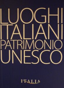 Luoghi Italiani Patrimonio UNESCO