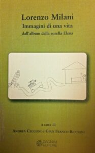Lorenzo Milani: Immagini di una vita dall’album della sorella Elena