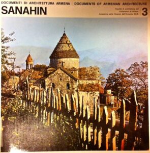 Sanahin.Documenti di architettura armena/Documents of Armenian Architecture; 3