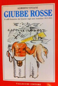 Giubbe Rosse. Il caffè fiorentino dei futuristi negli anni incendiari 1913-1915
