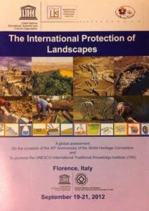 The International Protection of Landscapes. Florence, Italy, September 19-21, 2012