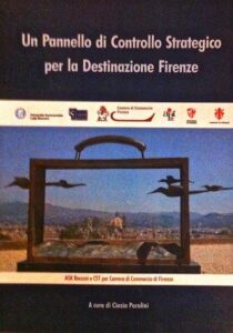 Un Pannello di Controllo Strategico per la Destinazione Firenze