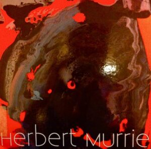 Herbert Murrie. Siena 24 aprile – 16 maggio 2010