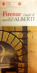 Firenze i luoghi di Leon Battista Alberti